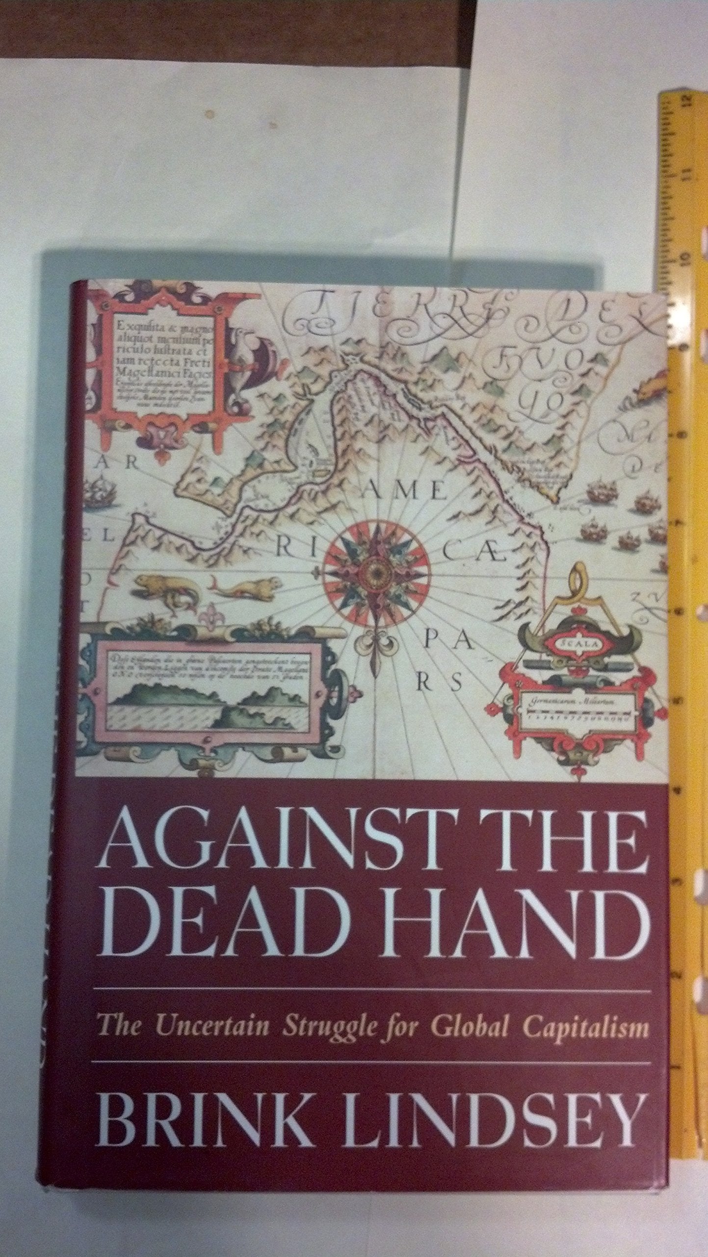 Against the Dead Hand: The Uncertain Struggle for Global Capitalism Law