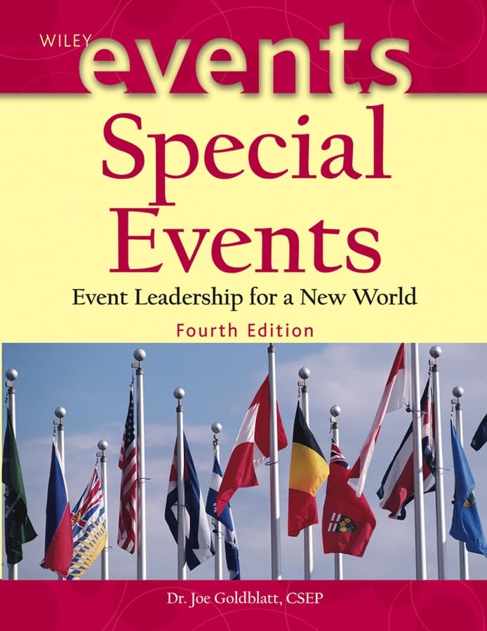 Special Events: Event Leadership for a New World (The Wiley Event Management Series) Law