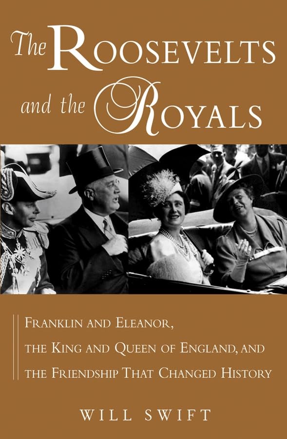 The Roosevelts and the Royals: Franklin and Eleanor, the King and Queen of England, and the Friendship That Changed History Biographies & Memoirs Audio Books