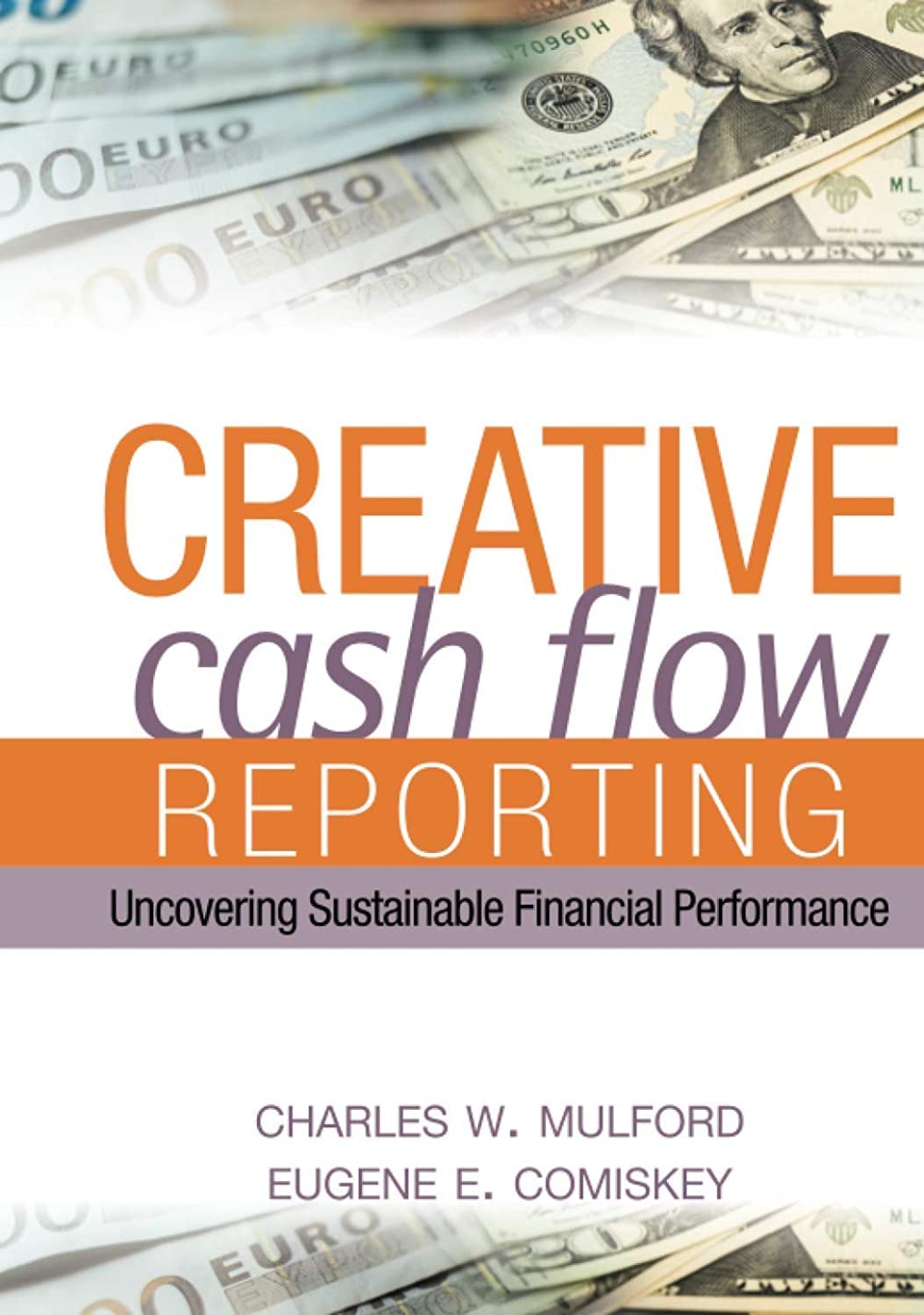 Creative Cash Flow Reporting: Uncovering Sustainable Financial Performance Law