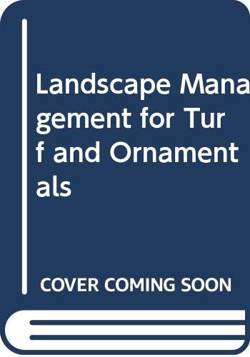 Landscape Management for Turf and Ornamentals Architecture