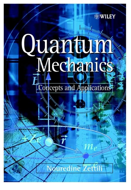 Quantum Mechanics: Concepts and Applications book