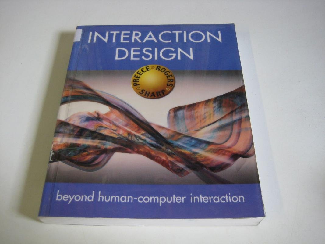 Interaction Design: Beyond Human-Computer Interaction Computer Science