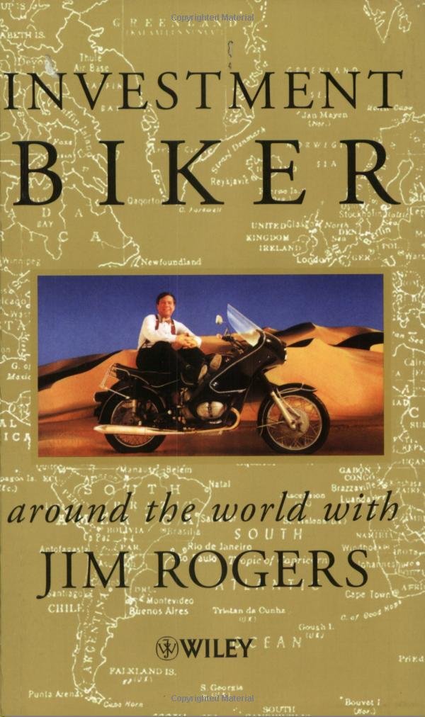 Investment Biker: Around the World with Jim Rogers Law
