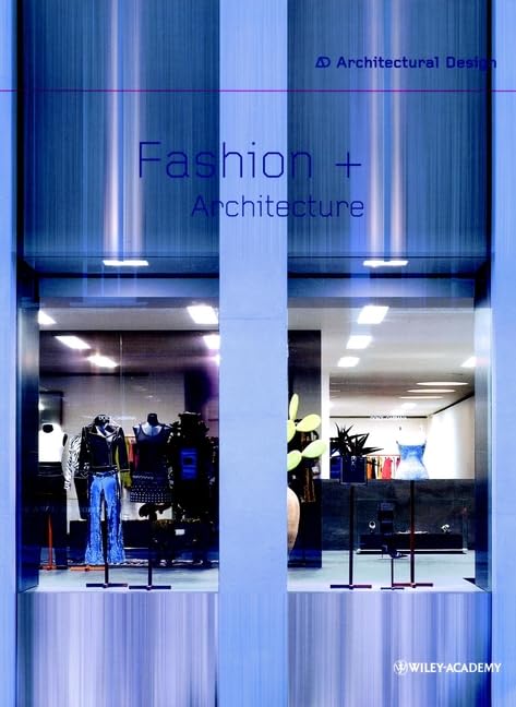 Fashion and Architecture (Architectural Design) Media & Communication