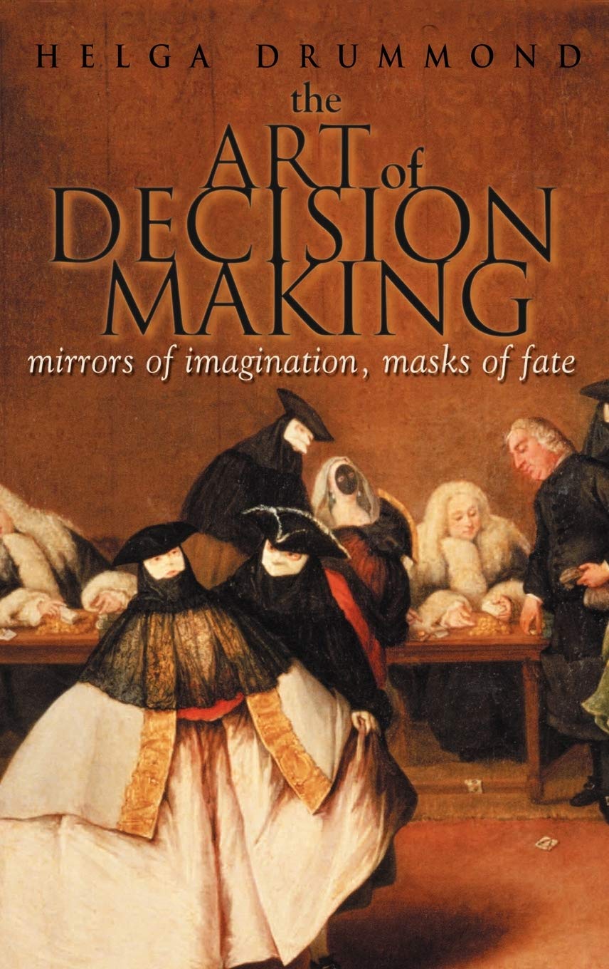 The Art of Decision Making: Mirrors of Imagination, Masks of Fate Law