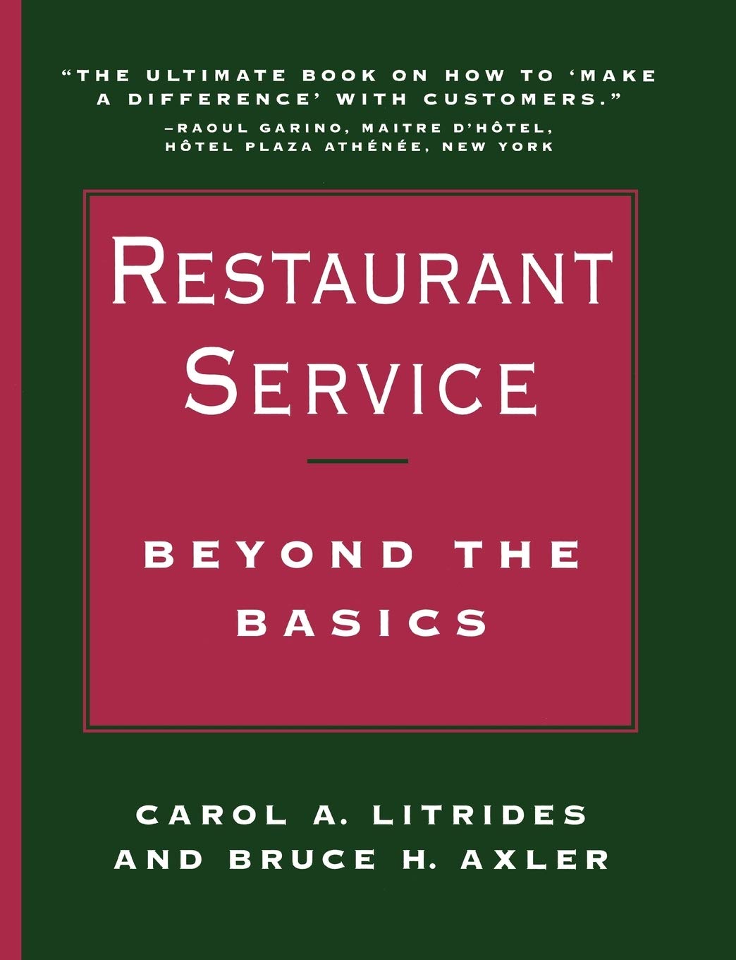 Restaurant Service: Beyond the Basics (Wiley Professional Restauranteur Guides) Law