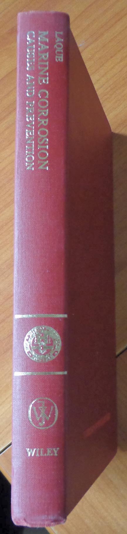 Marine Corrosion: Causes and Prevention (Corrosion monograph series) Natural Sciences