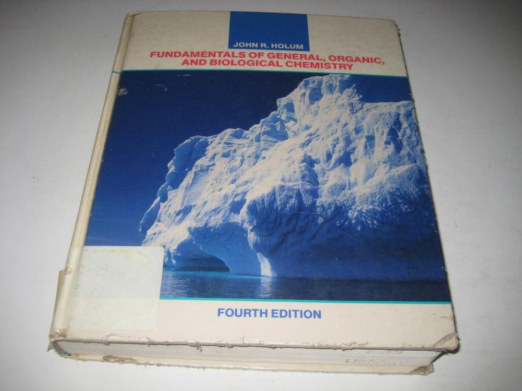 Fundamentals of General, Organic and Biological Chemistry Natural Sciences