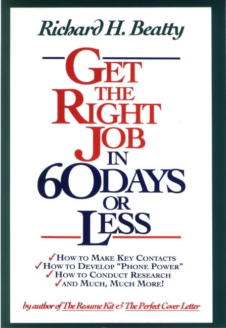 Get the Right Job in 60 Days or Less Business, Finance & Career
