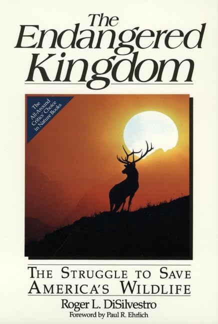 Endangered Kingdom P: The Struggle to Save America's Wild Life (Wiley Science Editions) Mathematics