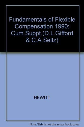 Cum.Suppt.(D.L.Gifford & C.A.Seltz) (Fundamentals of Flexible Compensation) Social Sciences