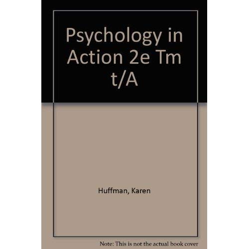 Psychology in Action 2e Tm t/A Psychology