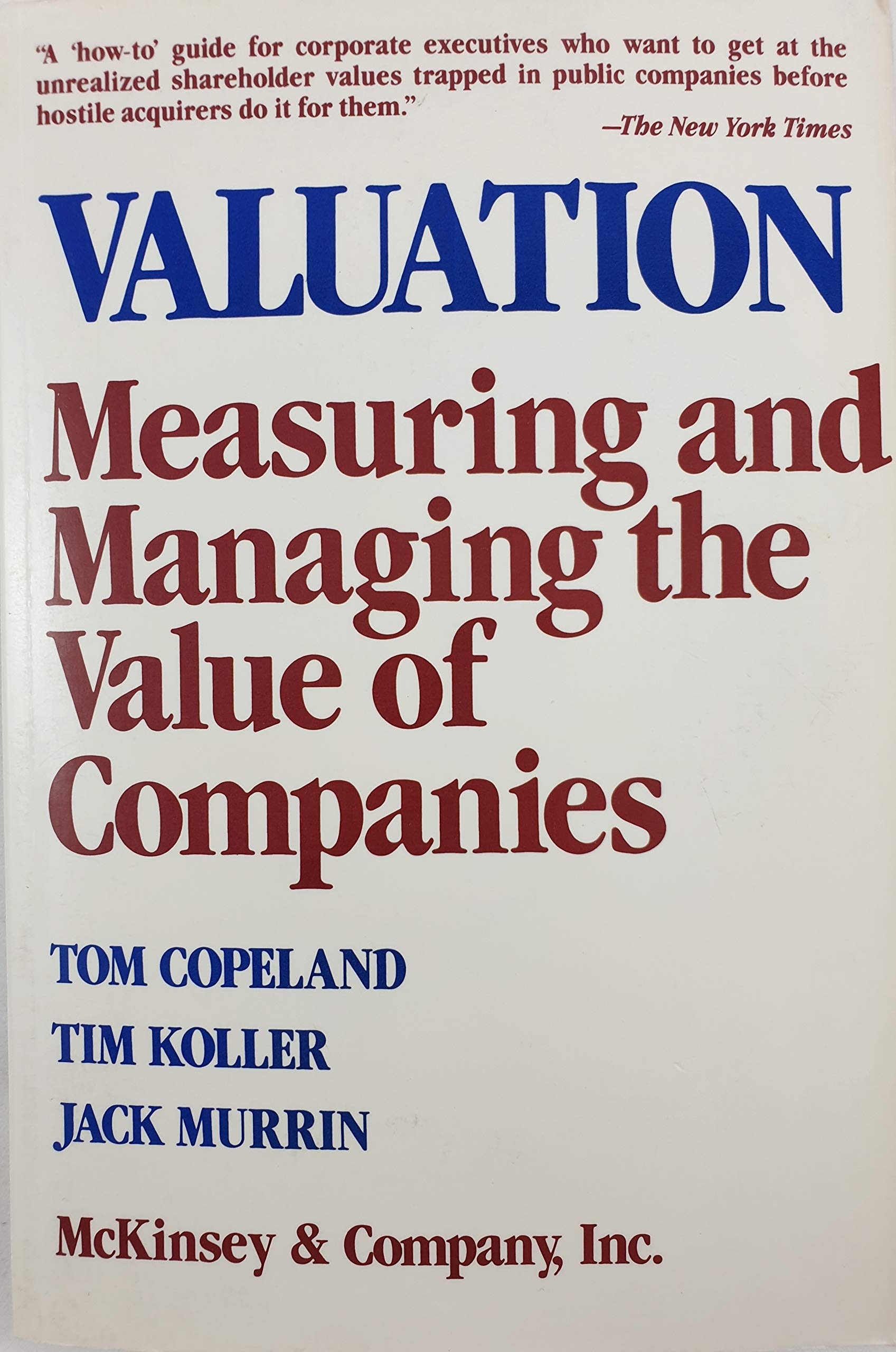 Valuation: Measuring and Managing the Value of Companies (Wiley Professional Banking and Finance Series) Business, Finance & Career