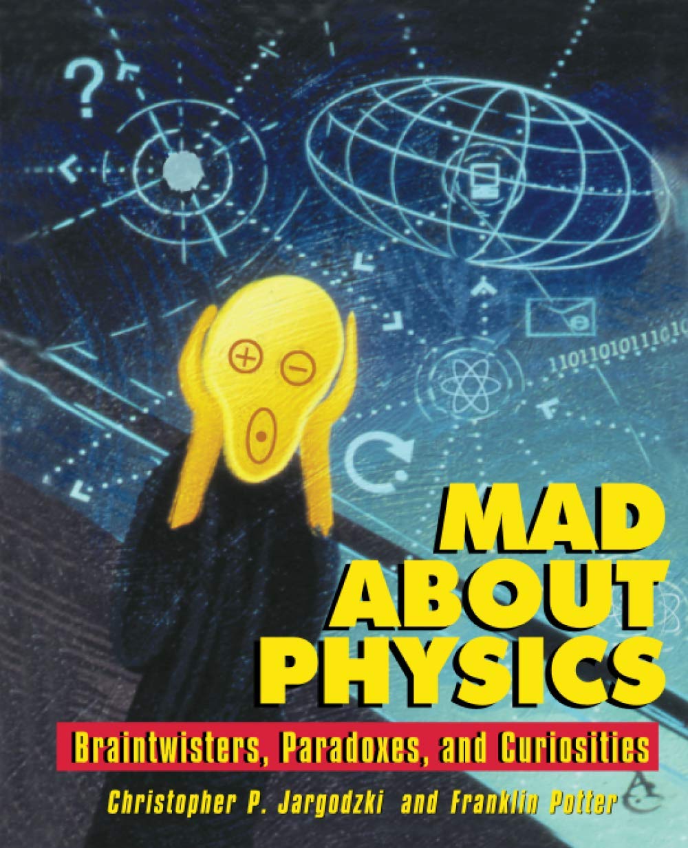 Mad about Physics: Braintwisters, Paradoxes, and Curiosities Medicine
