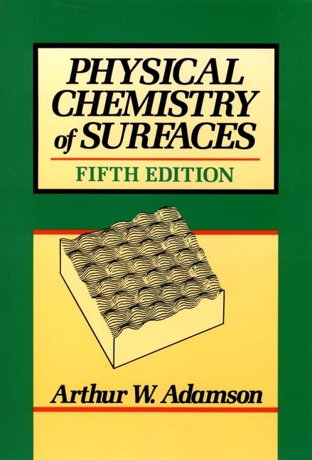 Physical Chemistry of Surfaces Natural Sciences