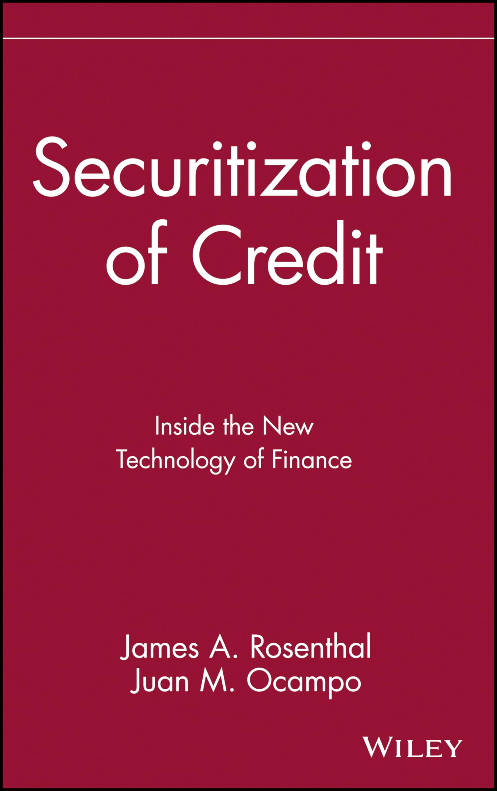 Securitization of Credit: Inside the New Technology of Finance Law