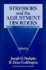 Stressors and the Adjustment Disorders (Wiley Series in General and Clinical Psychiatry) Psychology