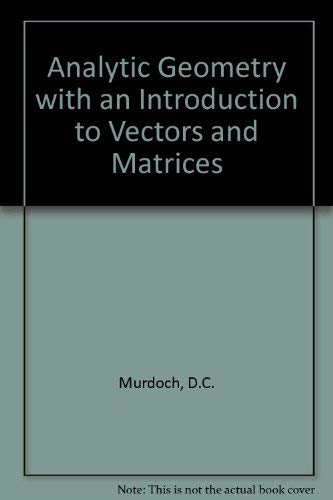 Product Image: Analytic Geometry with an Introduction to Vectors and Matrices