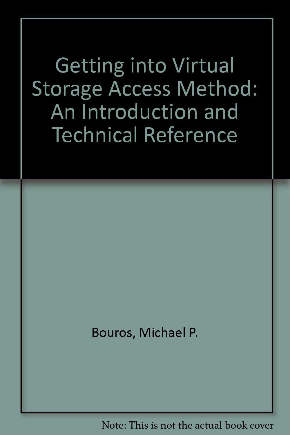 Getting into Vsam: An Introduction and Technical Reference Computer Science