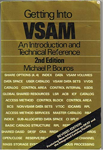 Getting into Vsam: An Introduction and Technical Reference Computer Science
