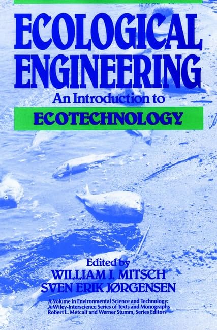 Product Image: Ecological Engineering: An Introduction to Ecotechnology (Environmental Science and Technology)