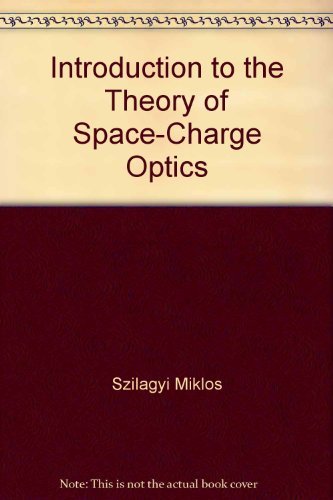 Product Image: Introduction to the theory of space-charge optics
