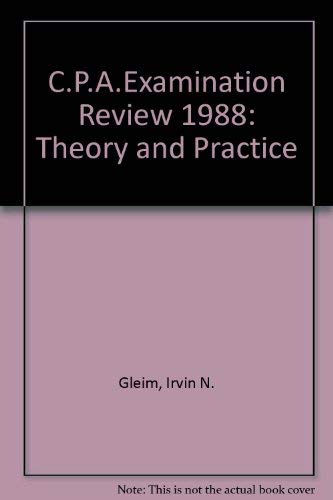 Theory and Practice (C.P.A.Examination Review) Business, Finance & Career