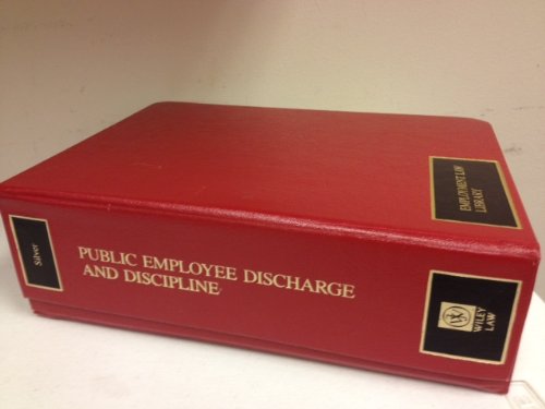 Public Employee Discharge and Discipline (Employment Law Library) Law