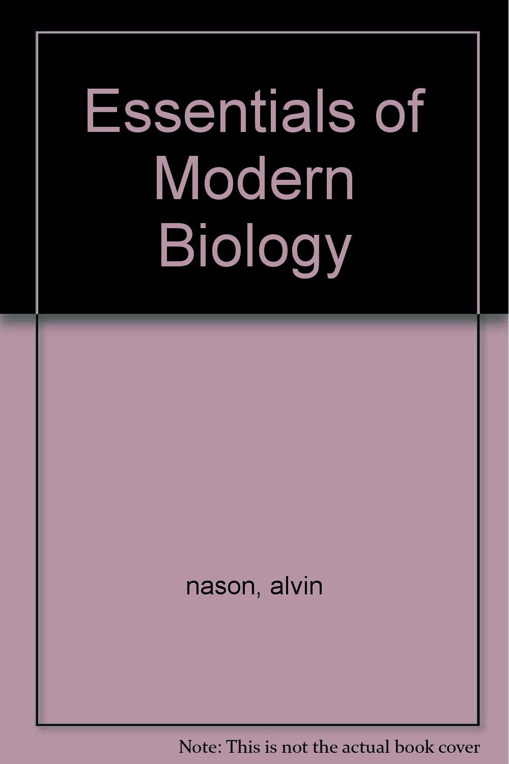 Essentials of Modern Biology Natural Sciences