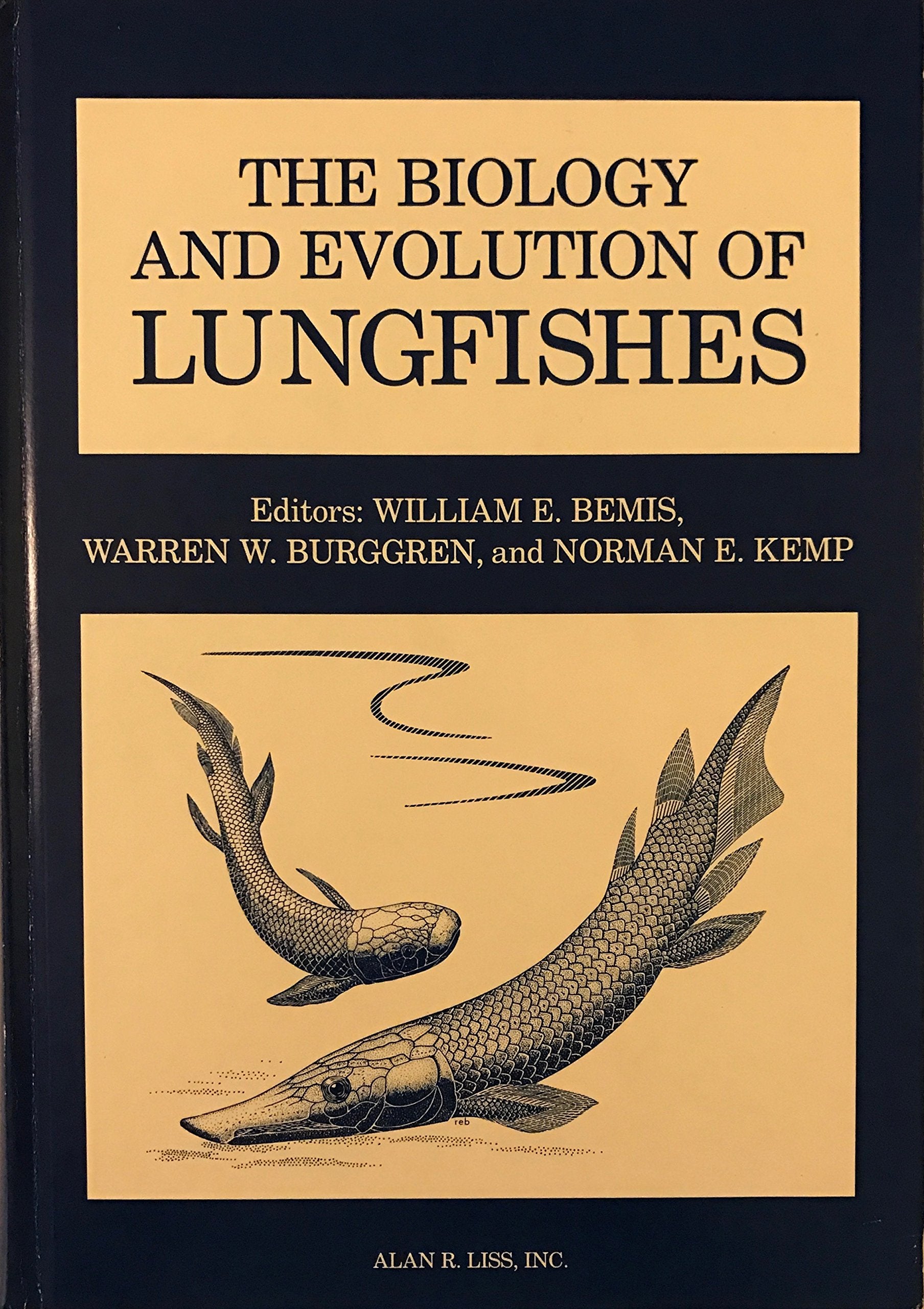 The Biology and Evolution of Lungfishes: Based on Proceedings of a Symposium Held During the American Society of Zoologists Meeting in Denver, Color Natural Sciences