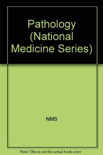 Pathology (National Medicine Series) Medicine