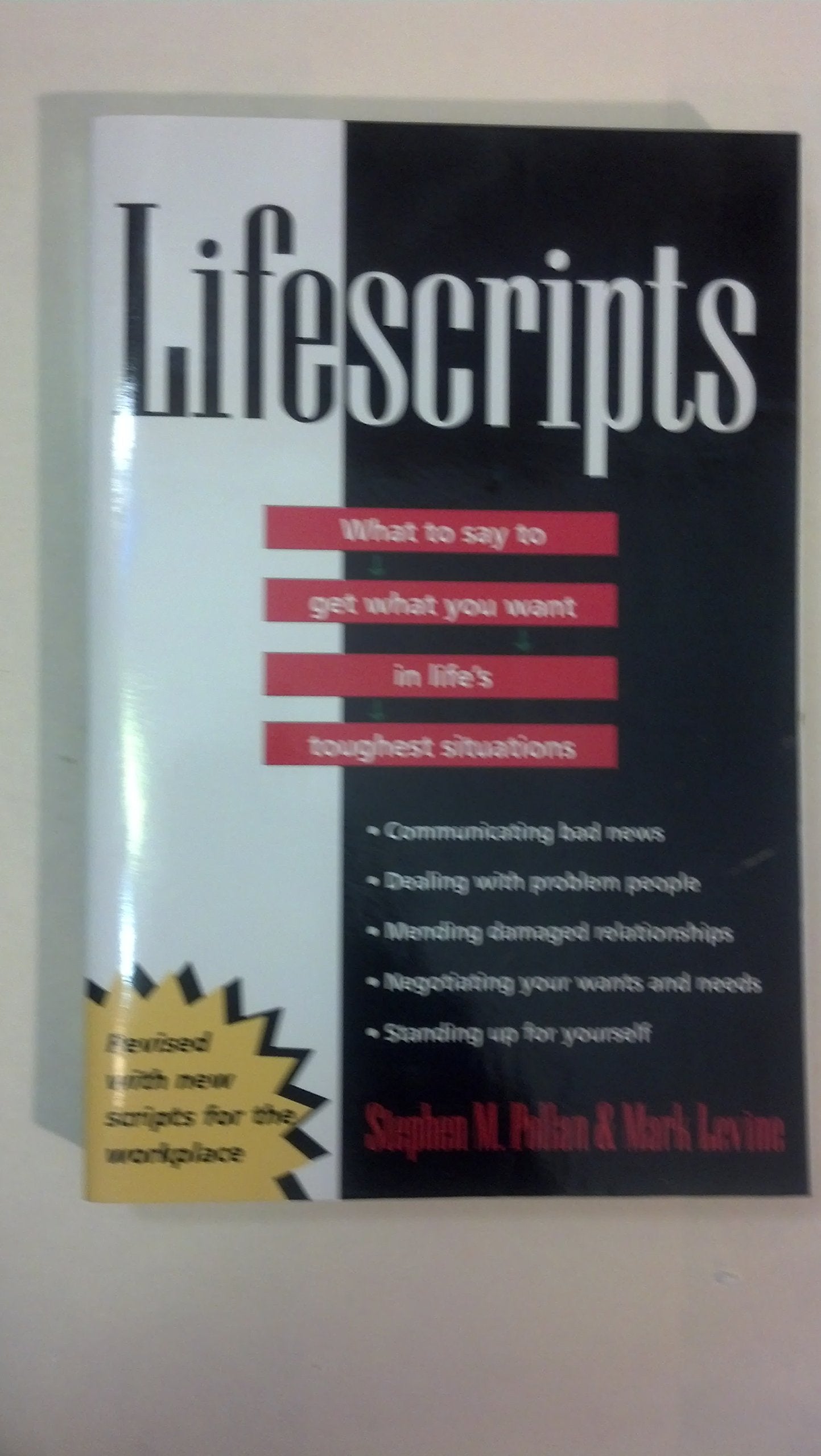 Lifescripts: What to Say to Get What You Want in Life's Toughest Situations, Completely Revised and Updated Self-help