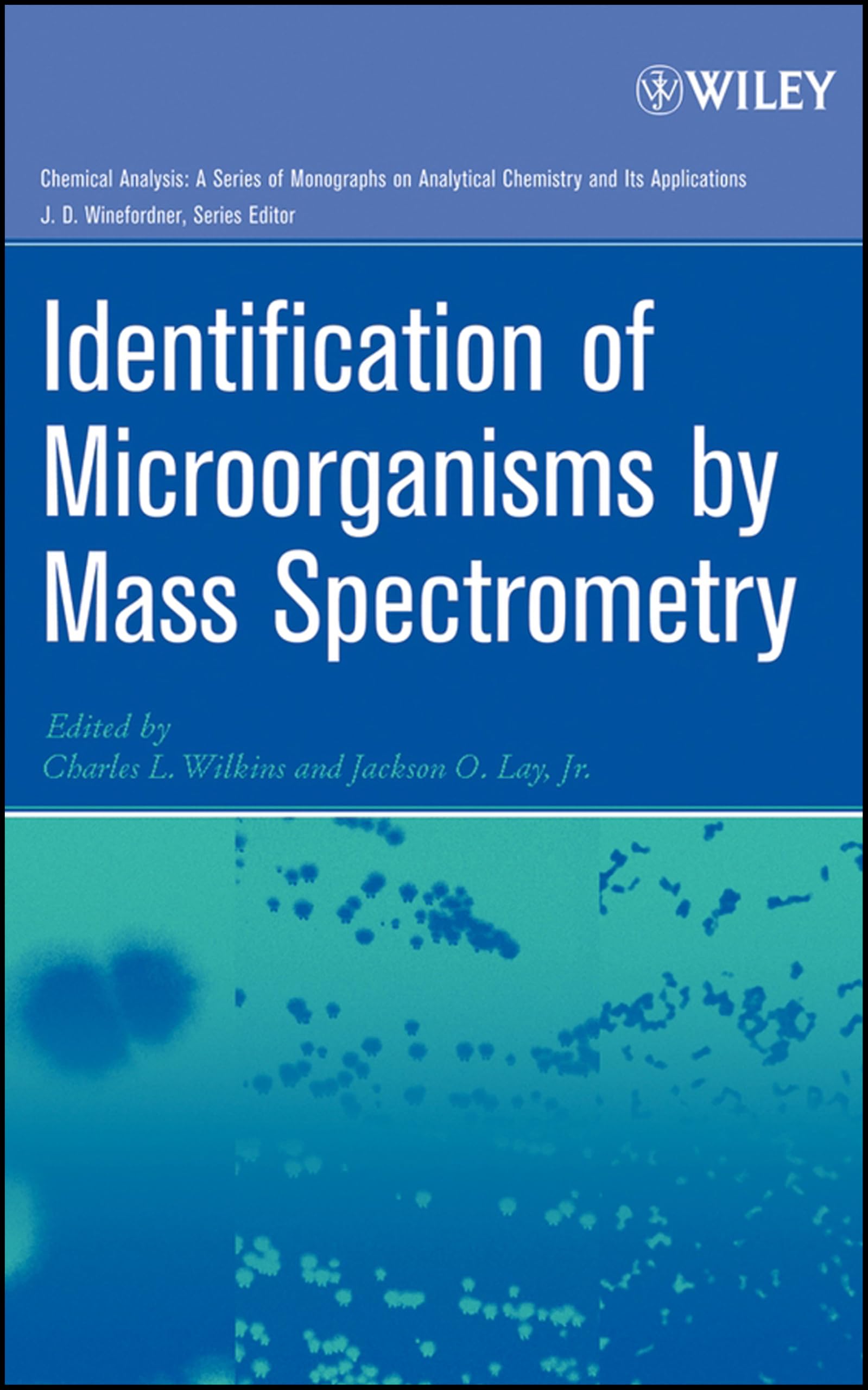 Identification of Microorganisms by Mass Spectrometry Natural Sciences