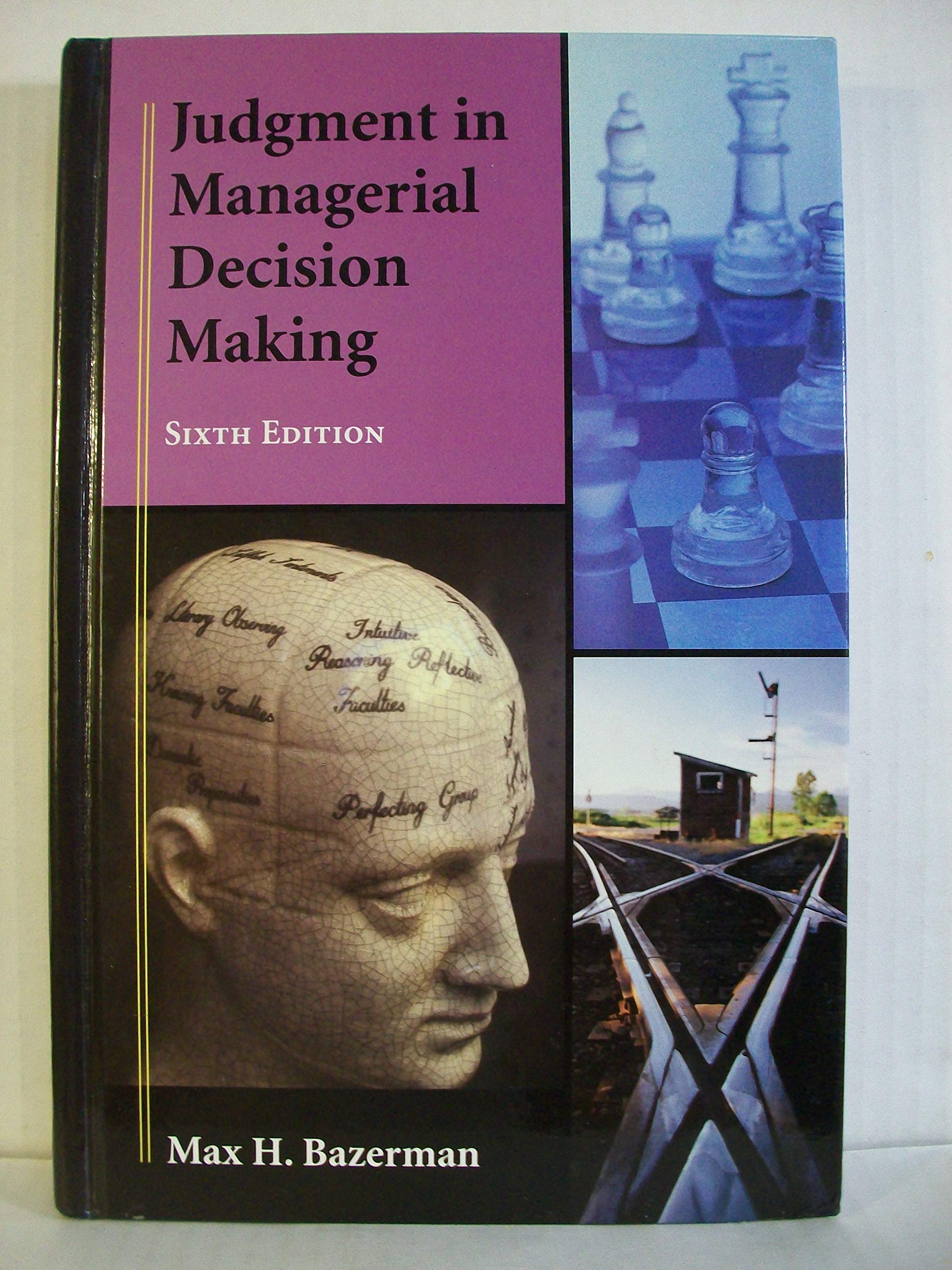 Judgment In Managerial Decision Making Business, Finance & Career