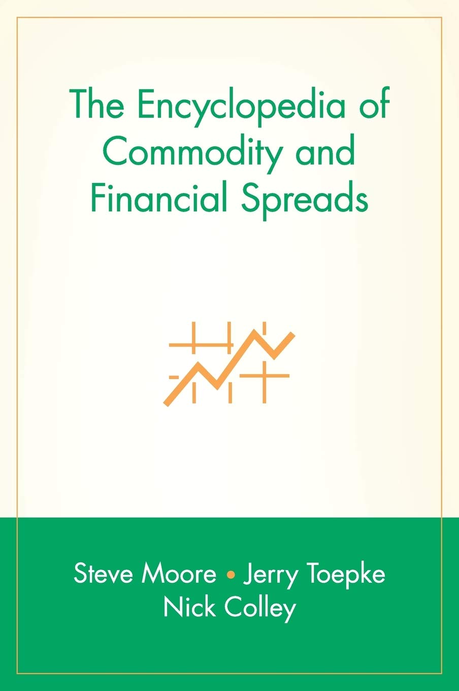 The Encyclopedia of Commodity and Financial Spreads Law