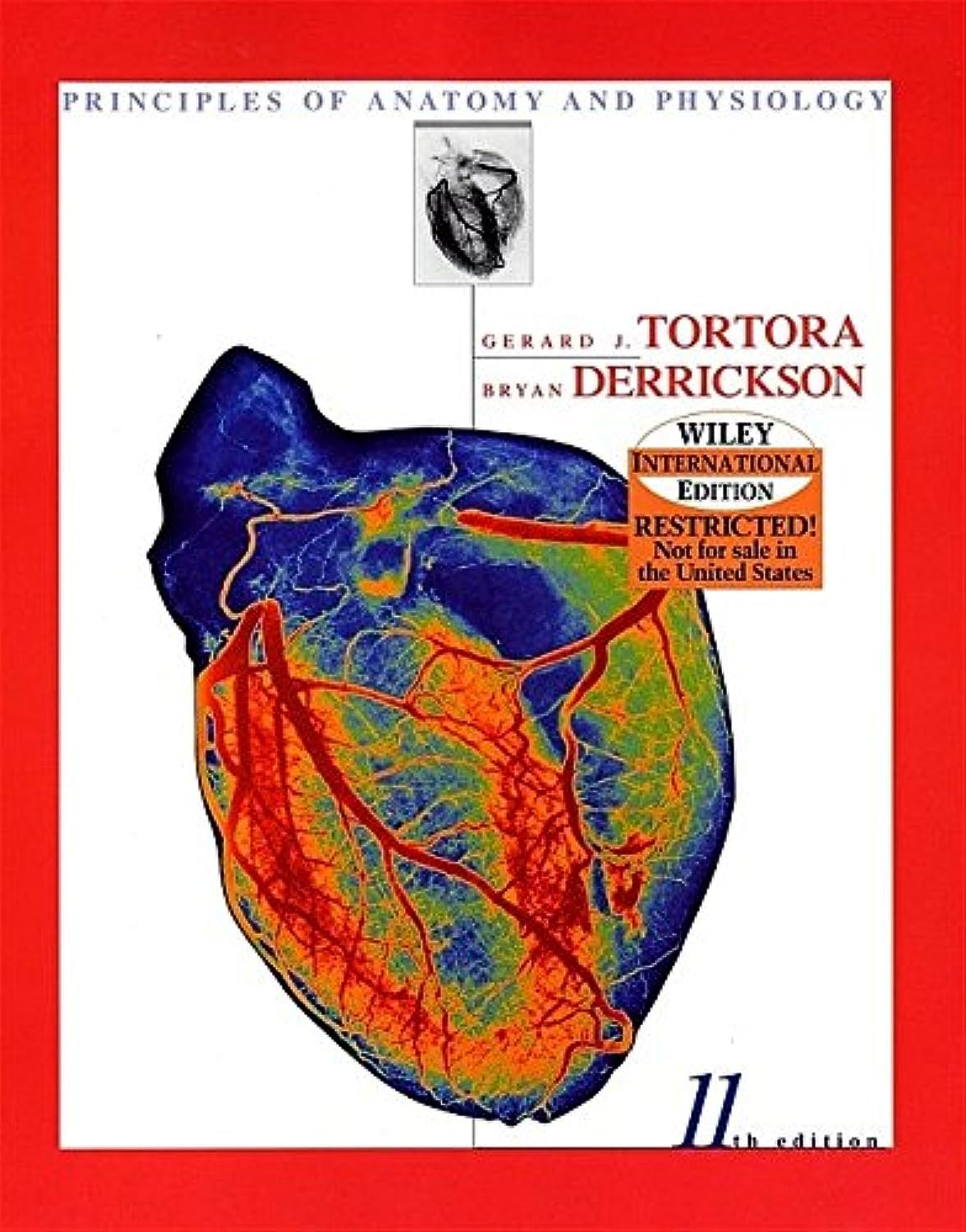 Principles of Anatomy and Physiology: International Edition: With Atlas of the Human Skeleton Medicine