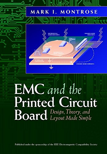 EMC and the Printed Circuit Board: Design, Theory, and Layout Made Simple (Ieee Press Series on Electronics Technology) Books