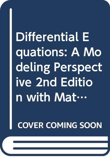 Differential Equations: A Modeling Perspective With Matlab Technology Resource Manual to Accompany Differential Equations 2nd Edition and Student Survey Set Mathematics