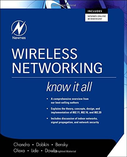 Wireless Networking: Know It All (Newnes Know It All) Computer Science