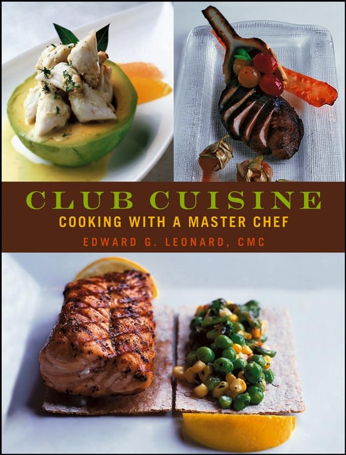 Club Cuisine: Cooking With a Master Chef book