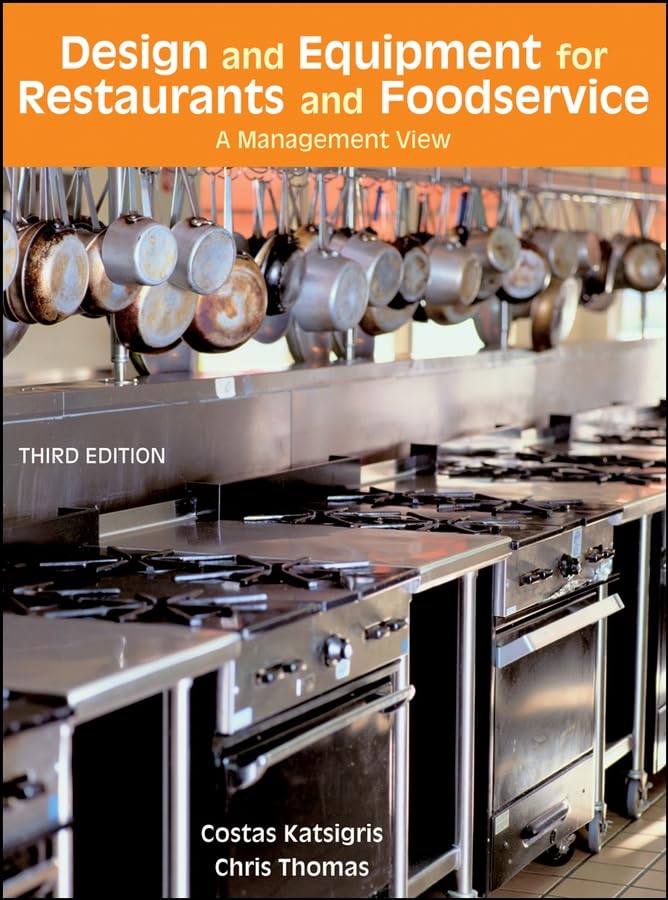 Design and Equipment for Restaurants and Foodservice: A Management View Law