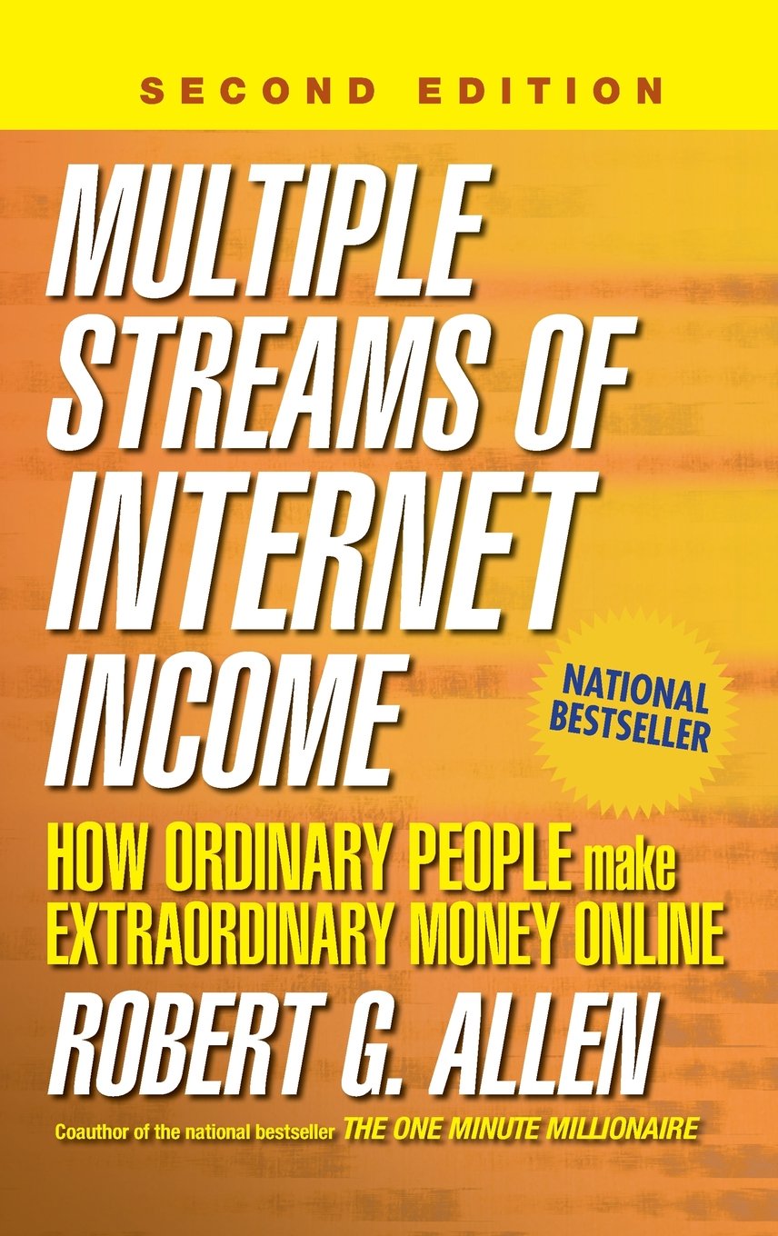 Multiple Streams of Internet Income: How Ordinary People Make Extraordinary Money Online book