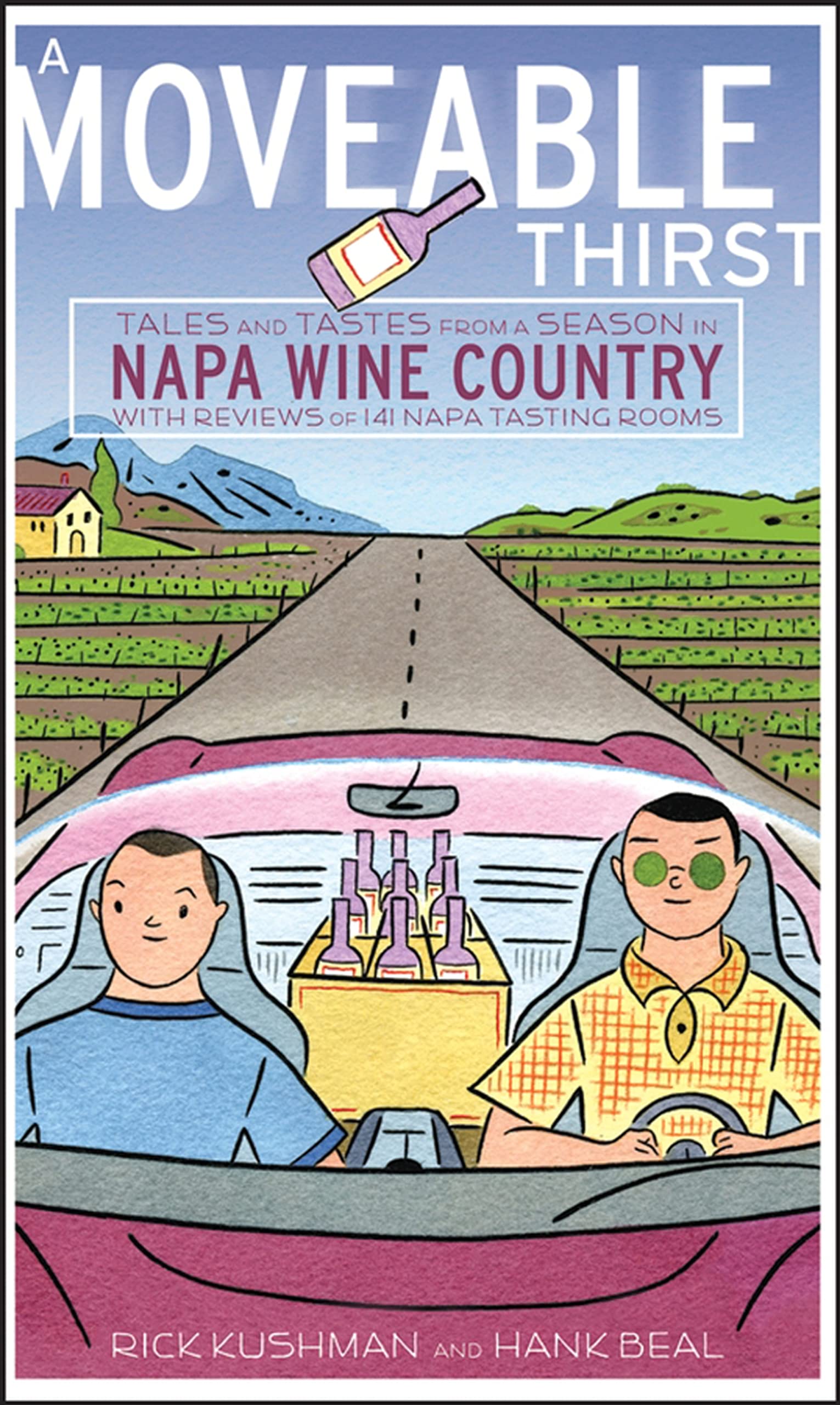 A Moveable Thirst: Tales and Tastes from a Season in Napa Wine Country Media & Communication