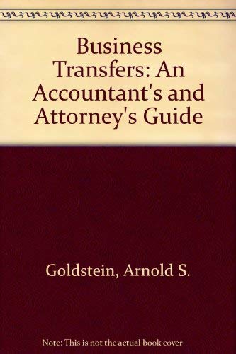 Business Transfers: An Accountant's and Attorney's Guide Law