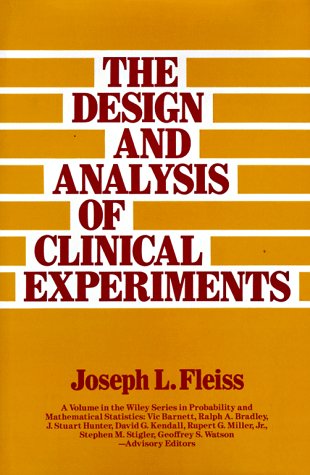 The Design and Analysis of Clinical Experiments book