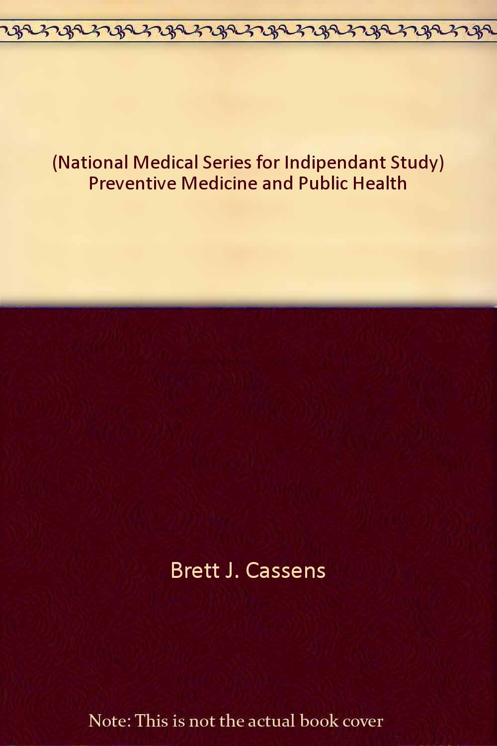 Preventive Medicine and Public Health (National Medicine Series) Medicine