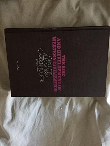 1660 to the Present (v. 2) (Rise and Development of Western Civilization) Politics & History