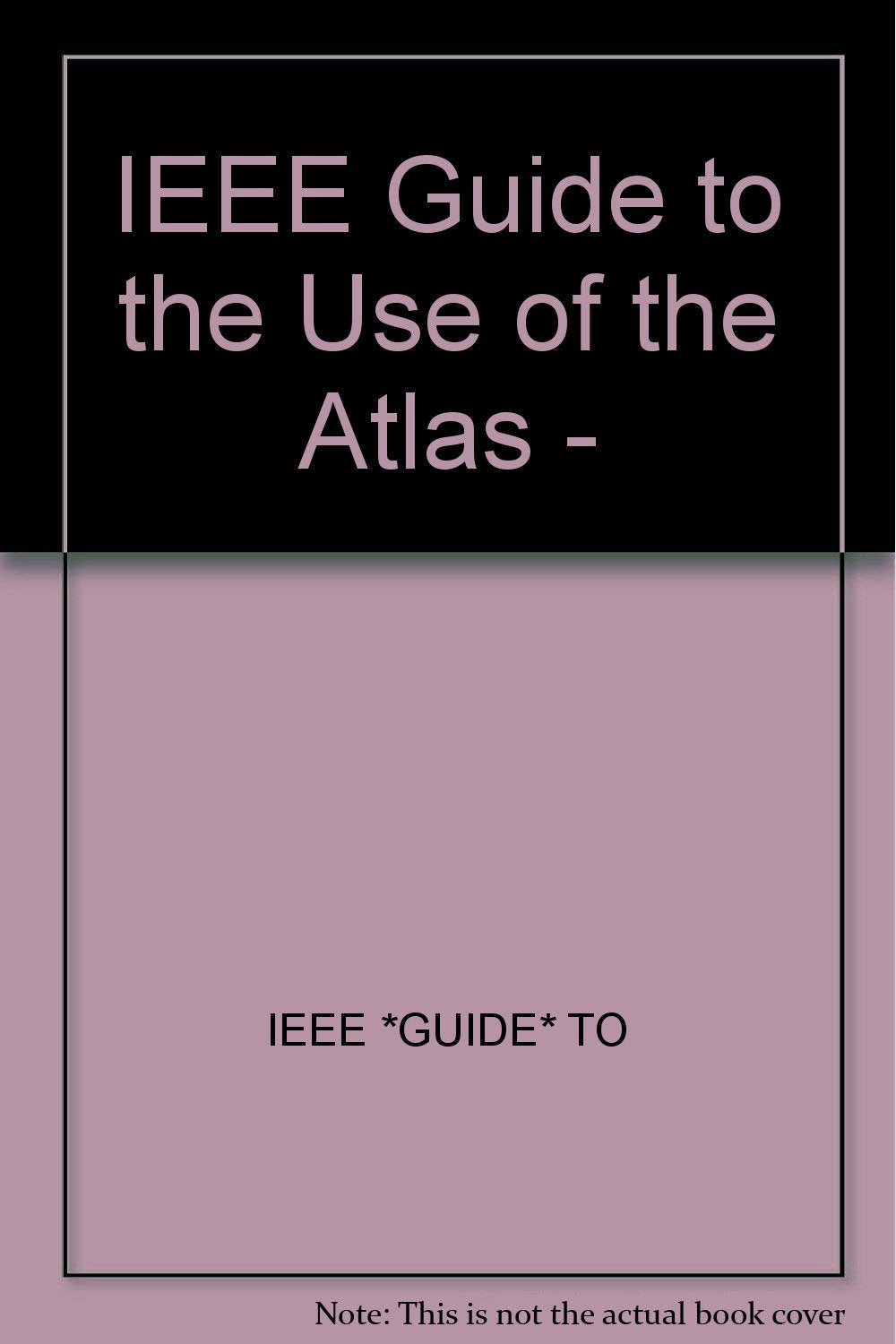 IEEE Guide to the Use of the Atlas - Computer Science