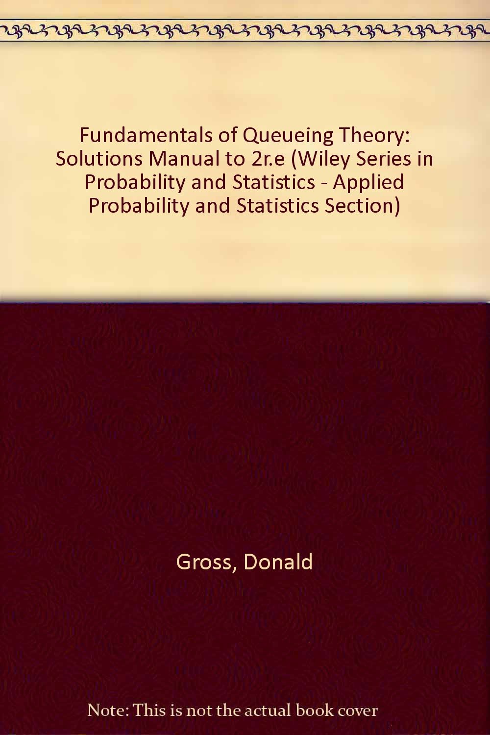 Product Image: Solutions Manual to 2r.e (Fundamentals of Queueing Theory)